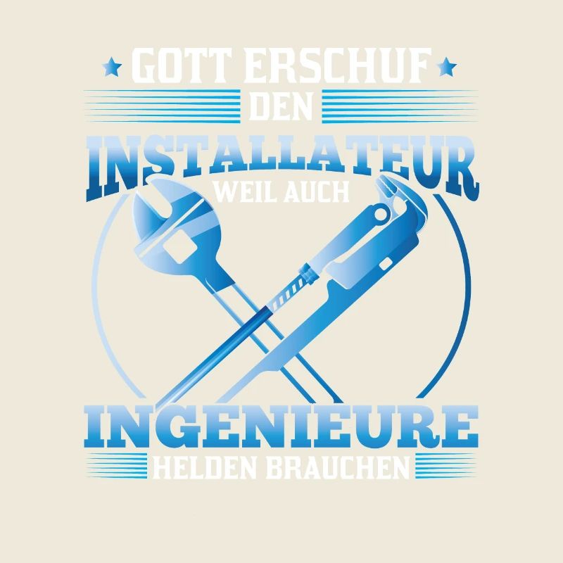 Installer God created him because engineers also