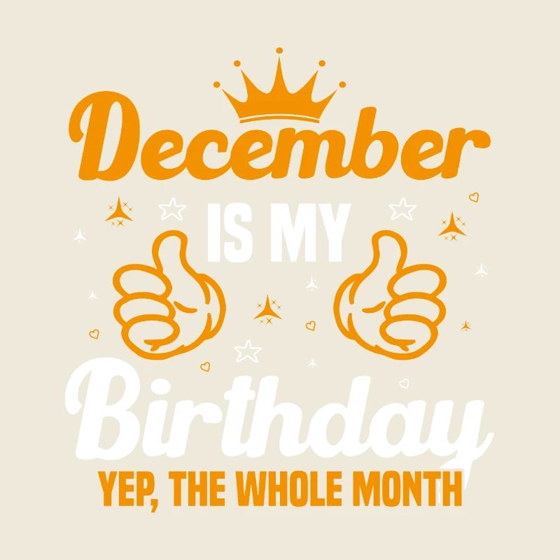 Décembre est le mois de mon anniversaire