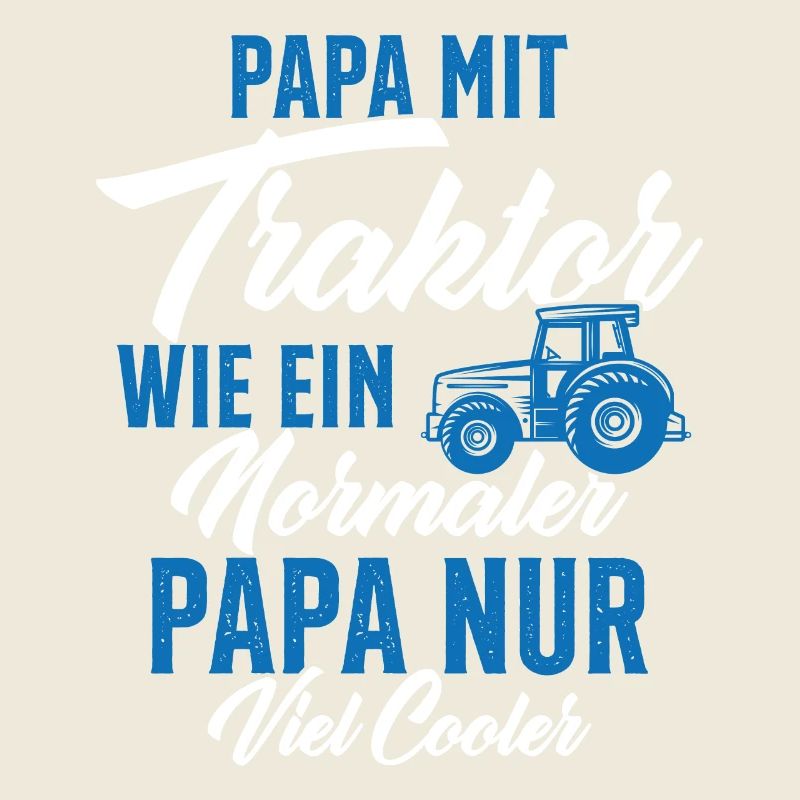 papa nit traktor wie ein normaler