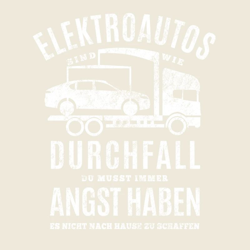 Elektroauto - E-Auto Reichweite Durchfall Spruch