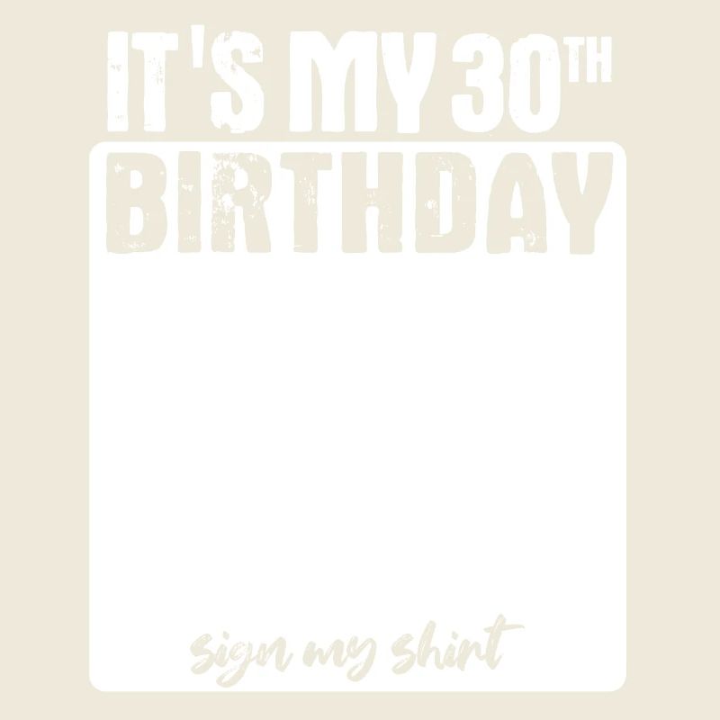 C’est mon anniversaire - 30 ans - signe