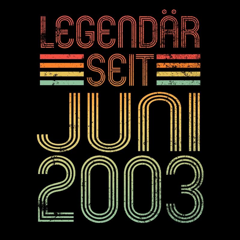 Legendär seit Juni 2003 - Geburtstag Retro