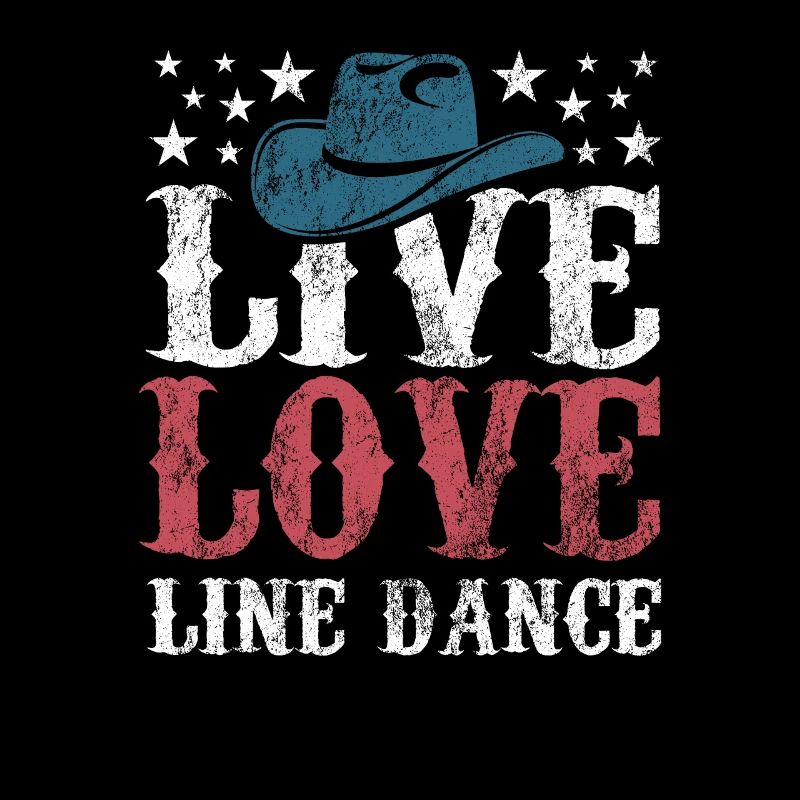 Live Love Linedance Linedancing Fan - Cadeau