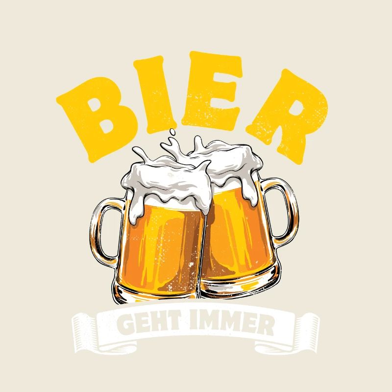 Bier geht immer - Spruch