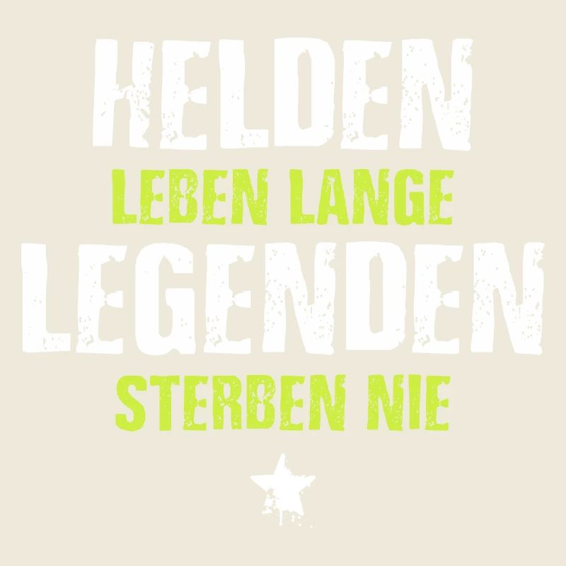 Helden Leben lange Legenden sterben nie