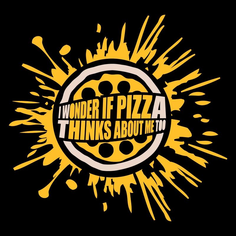 pizza thinks about me