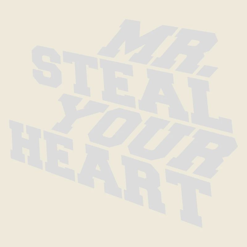 mr steal your heart