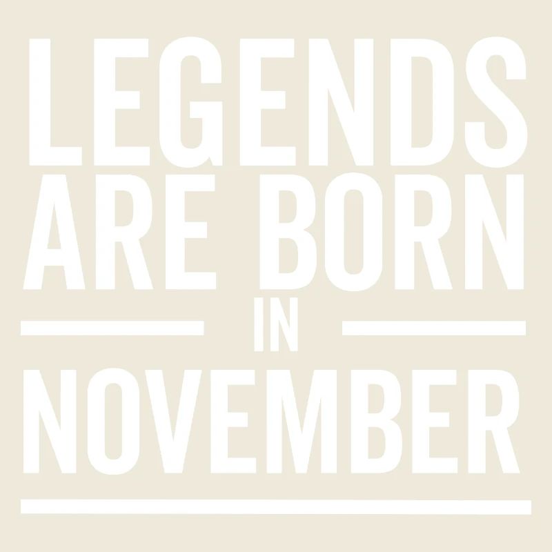 Legends Are Born in November