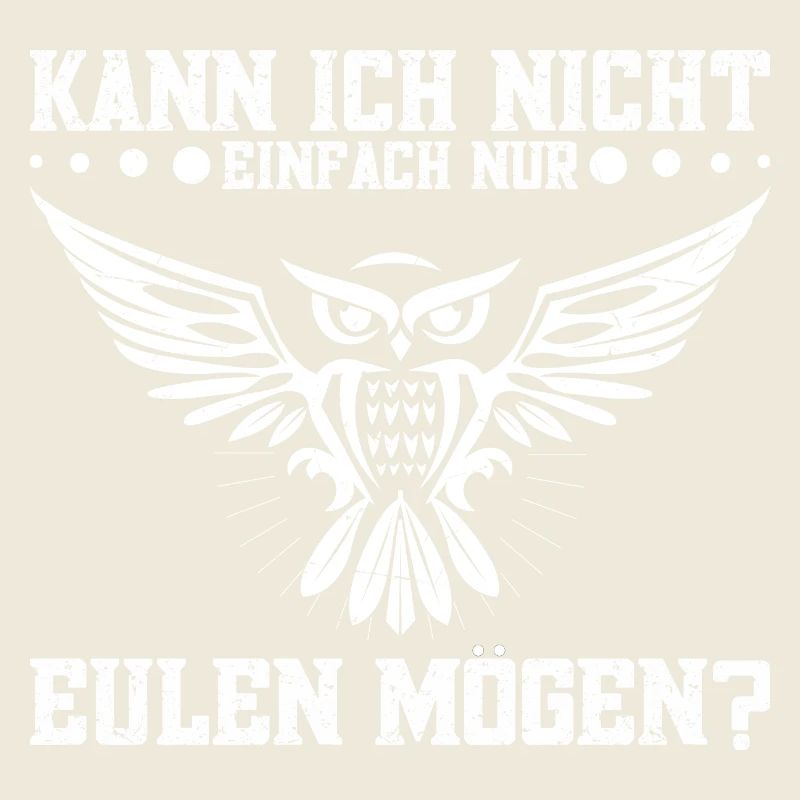 Eulenzüchter Eulen Eule Eulenfan Eulenliebhaber