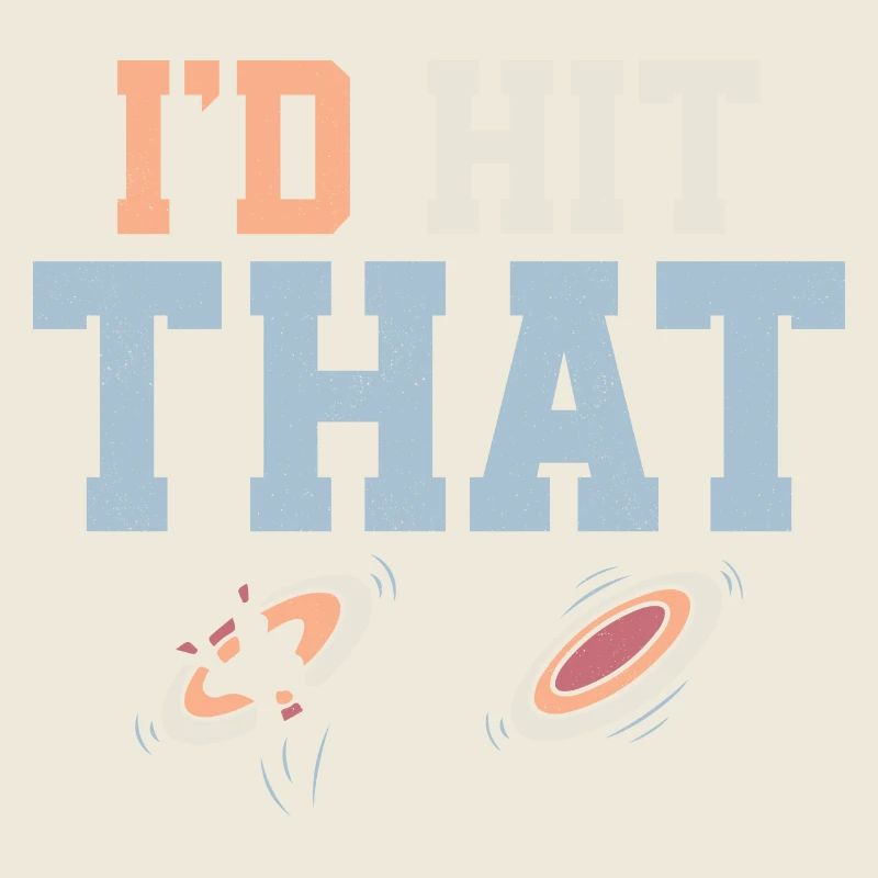 I'd Hit That Trapshooting ClaySkeet Shooting