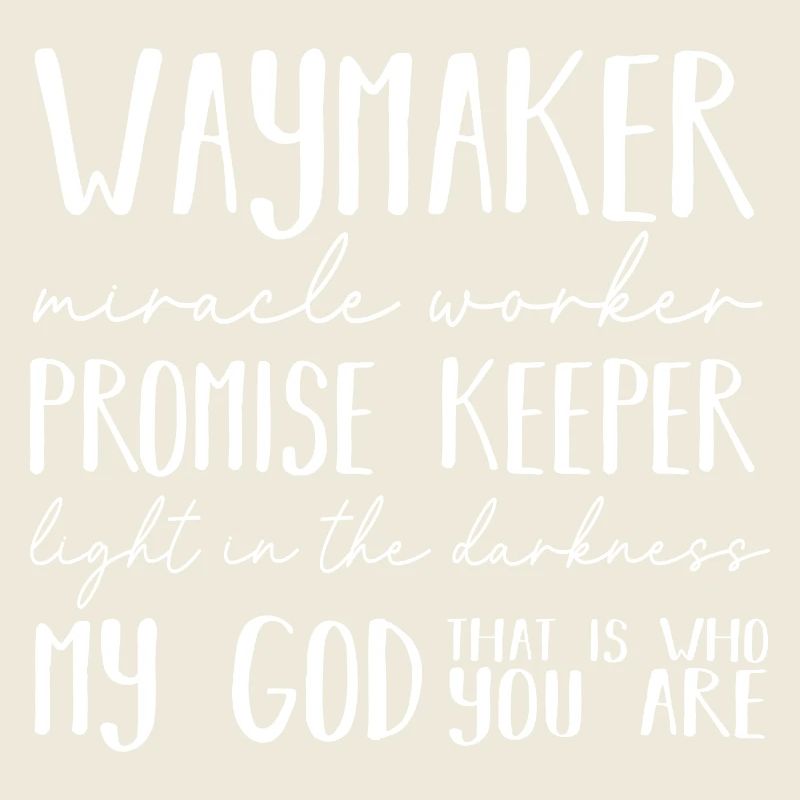 Waymaker Miracle Worker Promise Keeper Christian