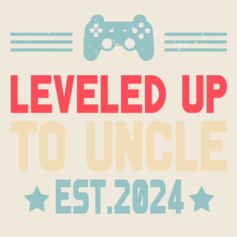 leveled up to uncle Est 2024 First Time Uncle