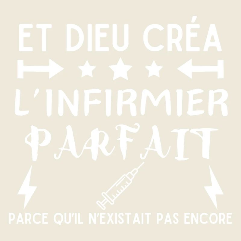 DIEU CREA L'INFIRMIER PARFAIT