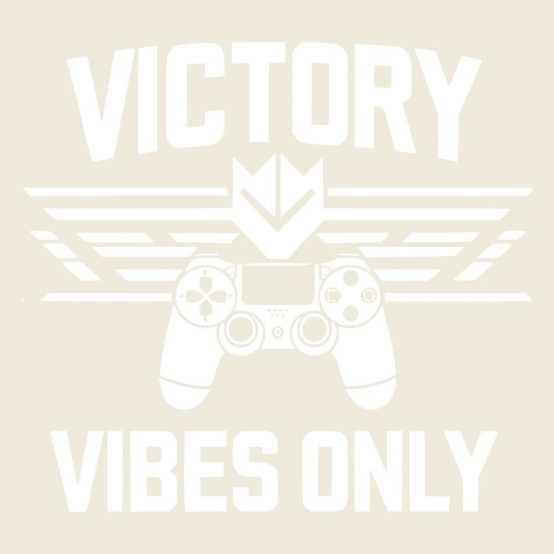 Victory Vibes Only