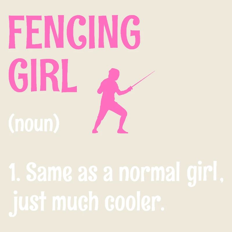 Fille d’escrime Same As A Normal Juste Beaucoup