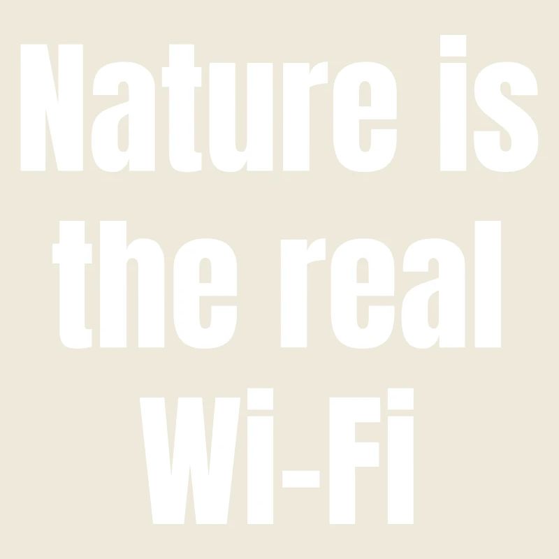 La nature, c’est le vrai Wi-Fi