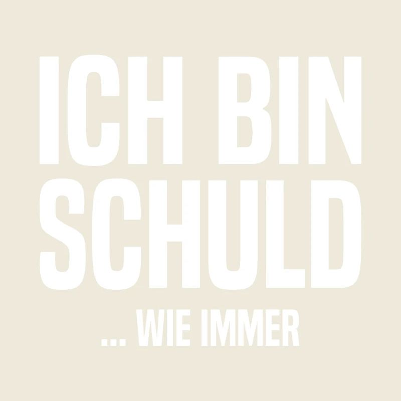 Ich bin schuld - ...wie immer