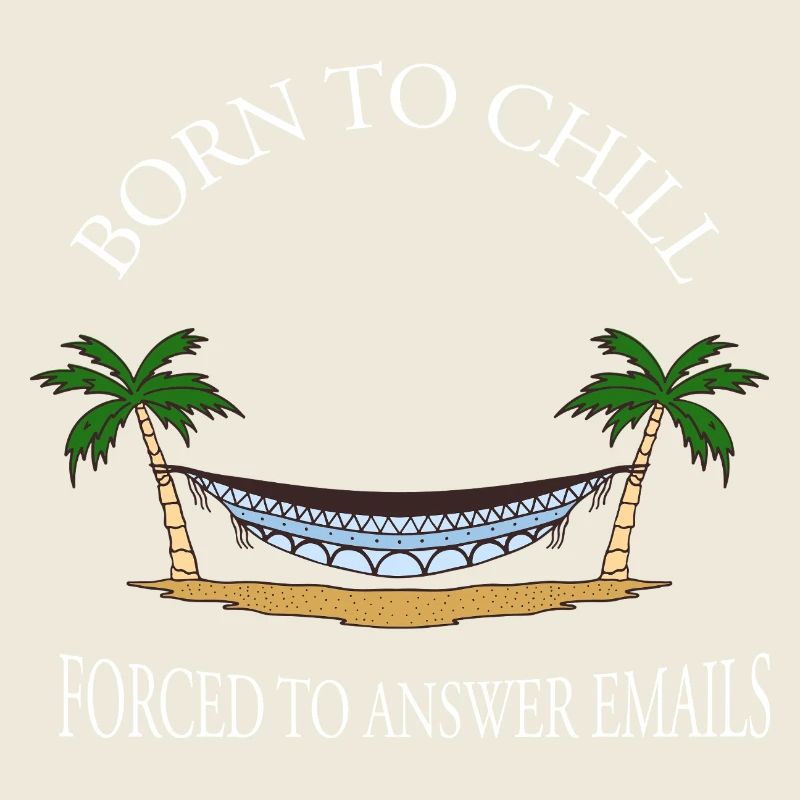 Born To Chill Forced To Answer Emails Hängematte