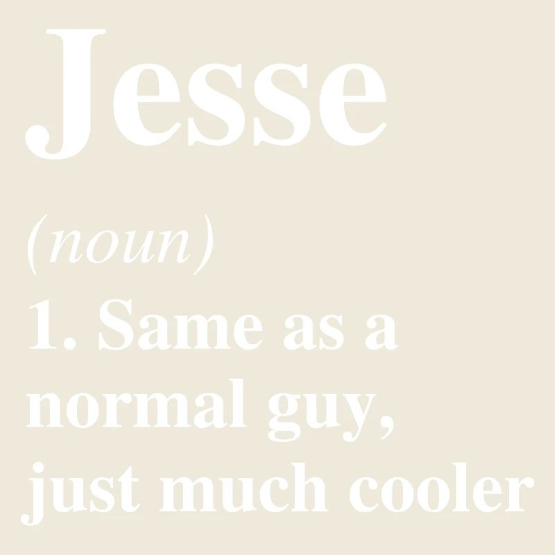 Jesse Définition Cool Nom Dire Cadeau