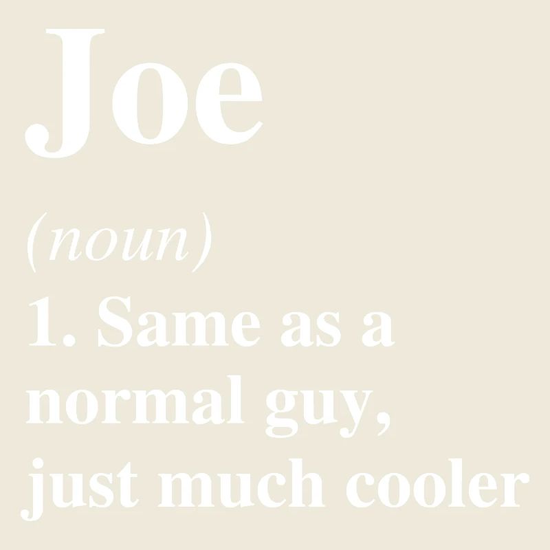 Joe Definition Cooler Name Spruch Geschenk