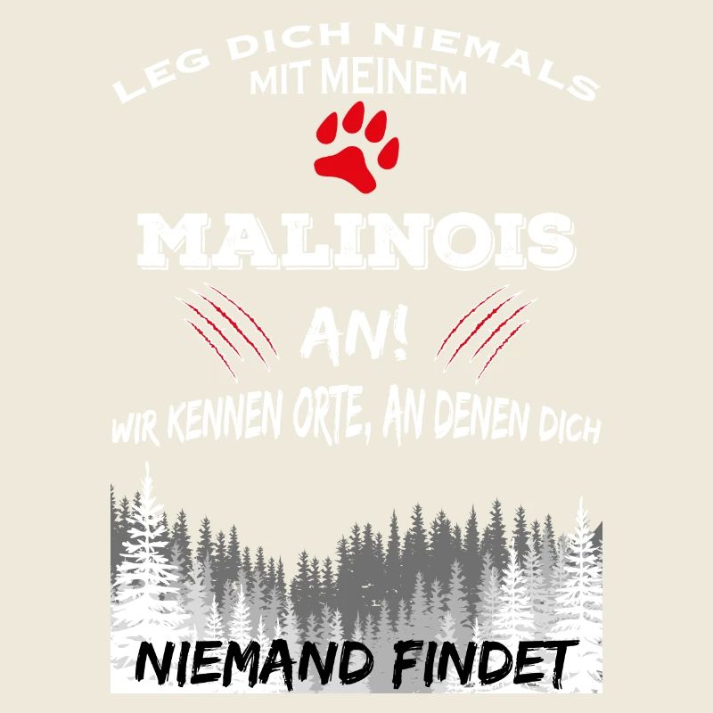 Hund Ort niemand findet Geschenk Malinois
