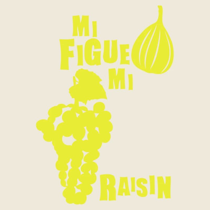 mi figue mi raisin expression