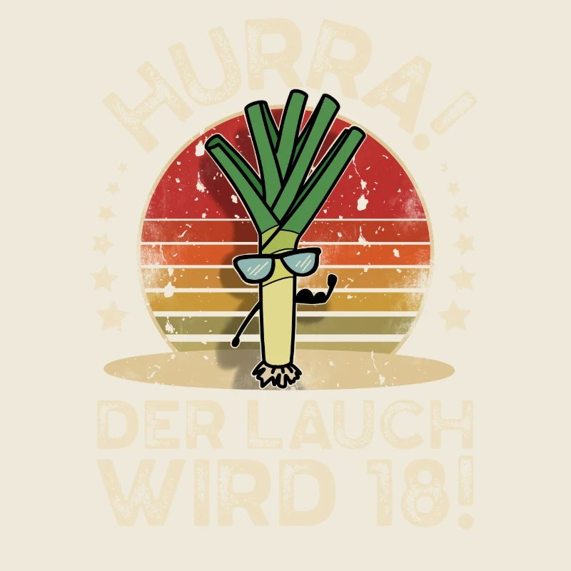 18. Geburtstag Hurra Der Lauch Wird 18