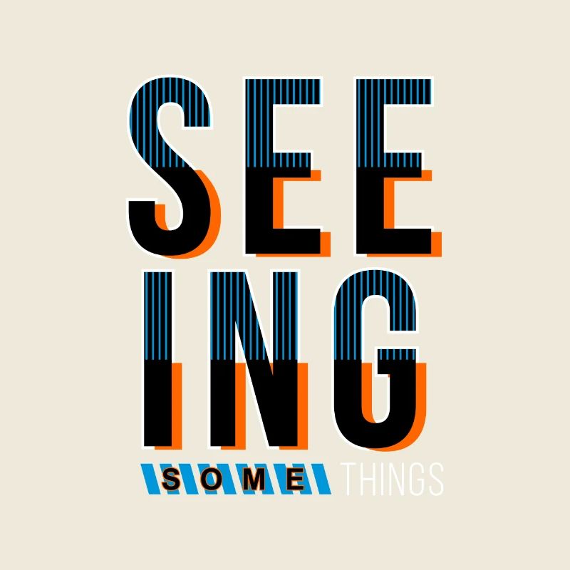 Seeing somethings