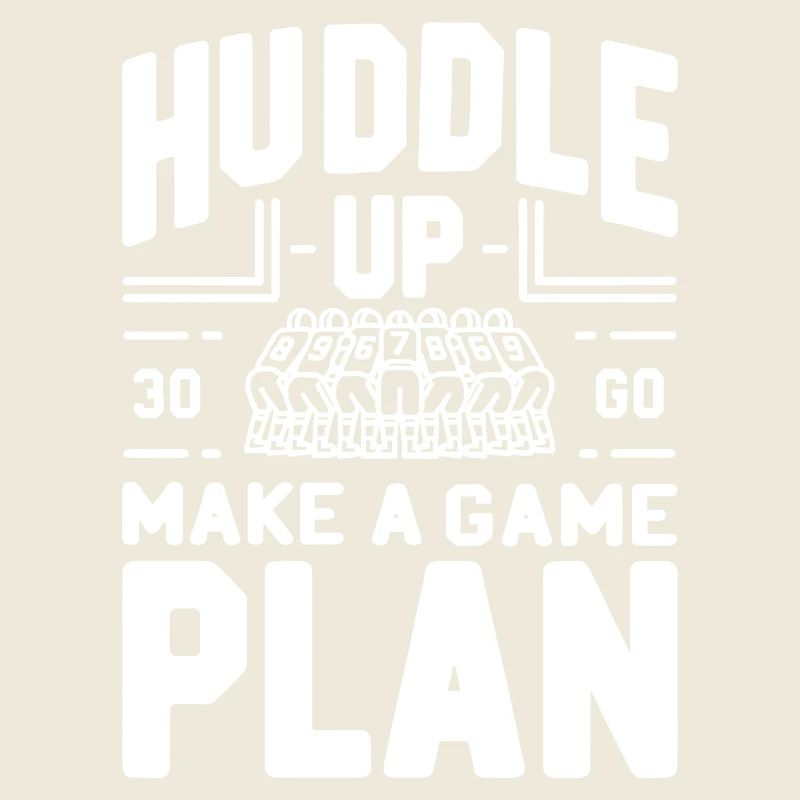 Huddle Up Make a Plan