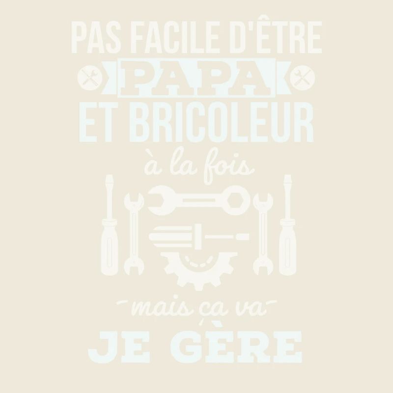 Pas facile d être papa et bricoleur outillage