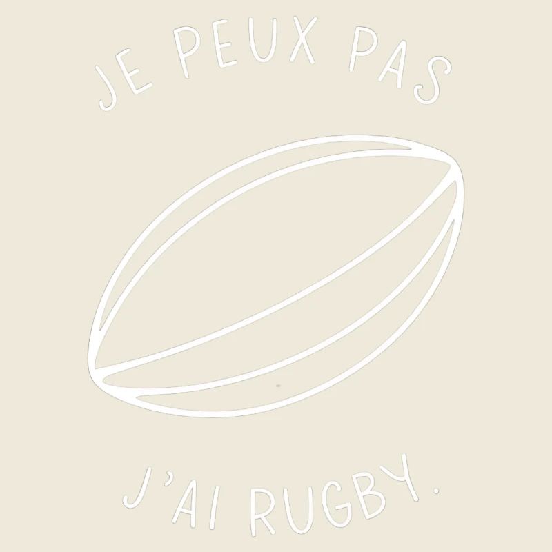 Je peux pas j ai rugby