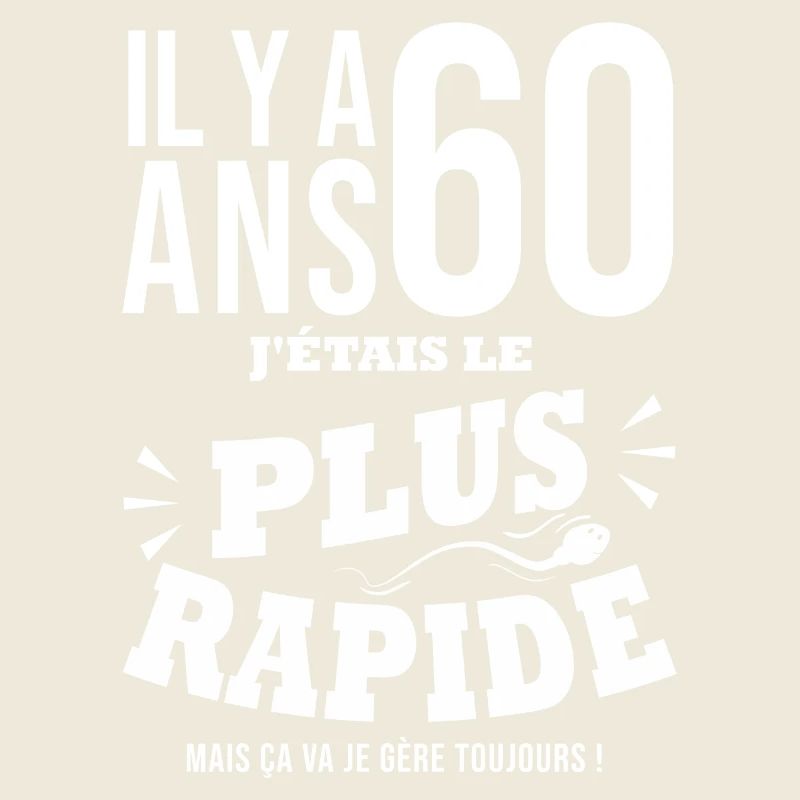 60 ans le plus rapide cadeau 60e anniversaire