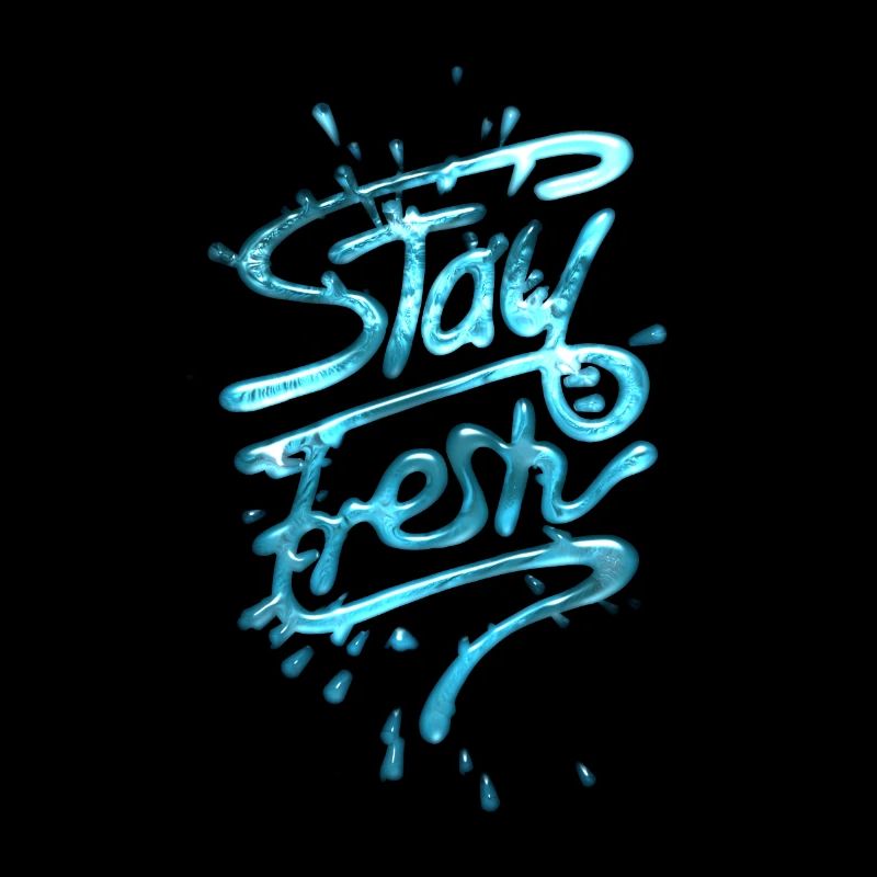 Stay Fresh