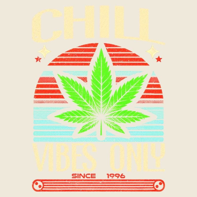 Chill Vibes Only Retro Cannabis Leaf Since 1996