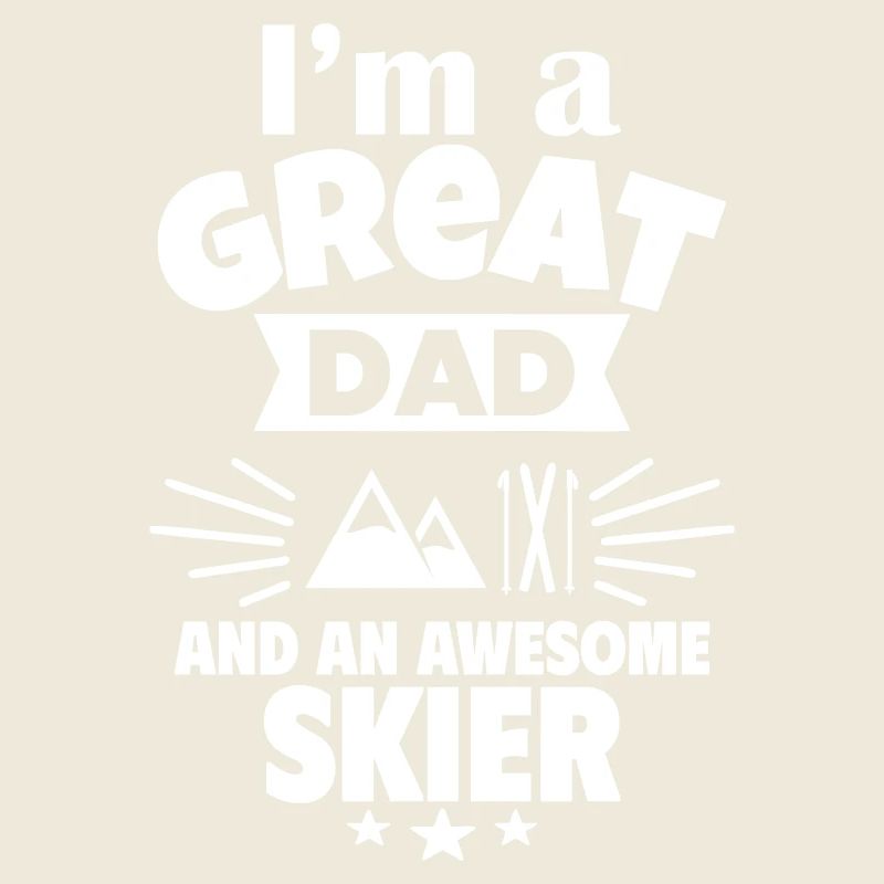 Ich bin ein toller Papa und ein starker Skifahrer