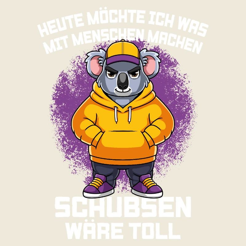 Heute Möchte Ich Was Mit Menschen Machen Koala
