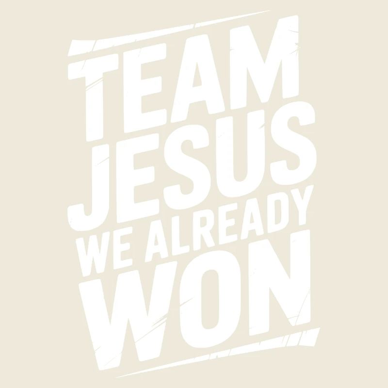 L’équipe Jésus que nous avons déjà gagnée