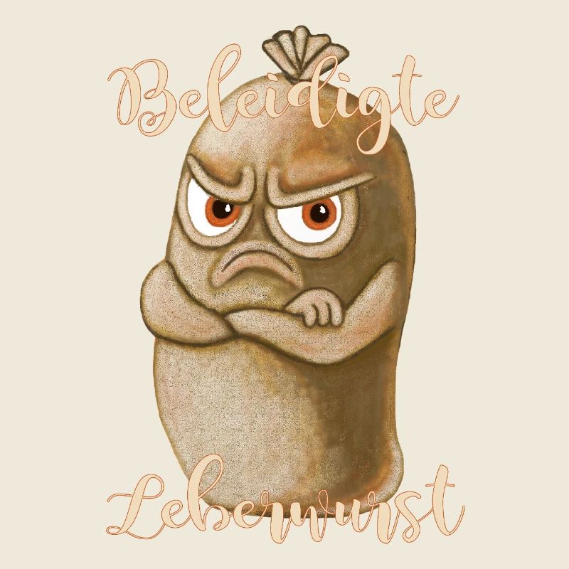 Beleidigte Leberwurst
