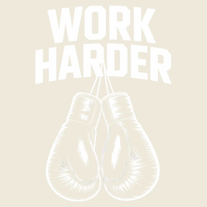 Work härter – Cool Boxing Motivations-Tee