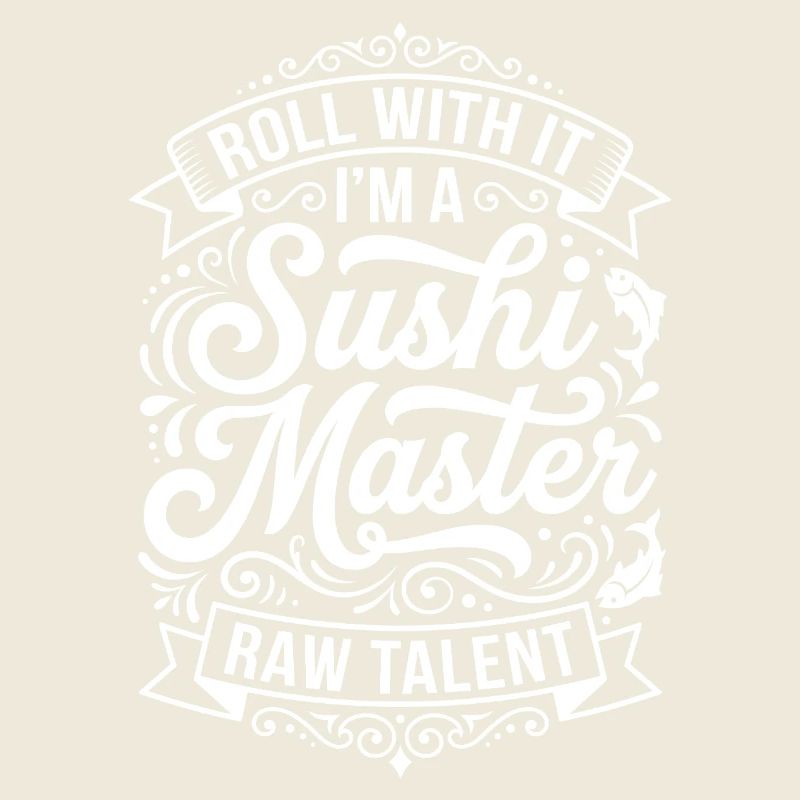 Sushi Master Roll with Talent
