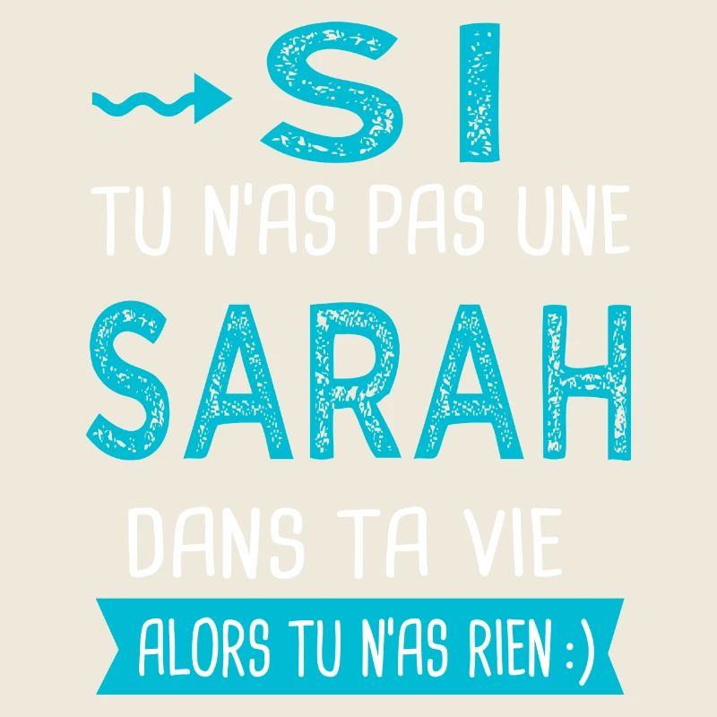 Sarah Si tu n as pas une sarah
