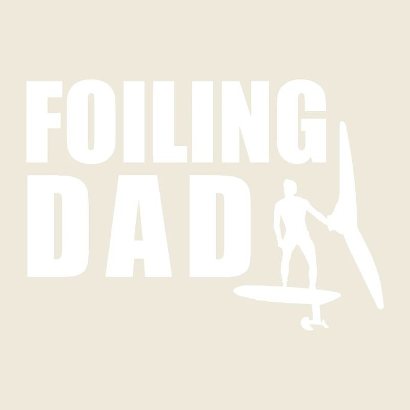 Surfer Foiling Dad Wingfoil Wingfoiler Geschenk