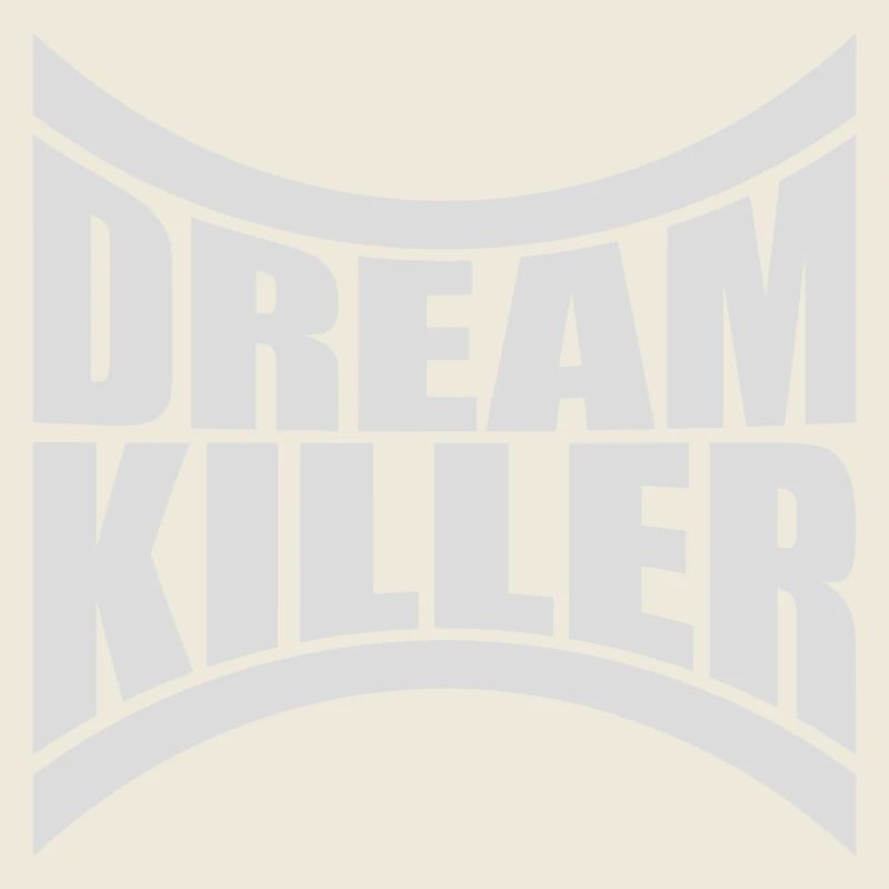 dream killer Pessimisten Zitat