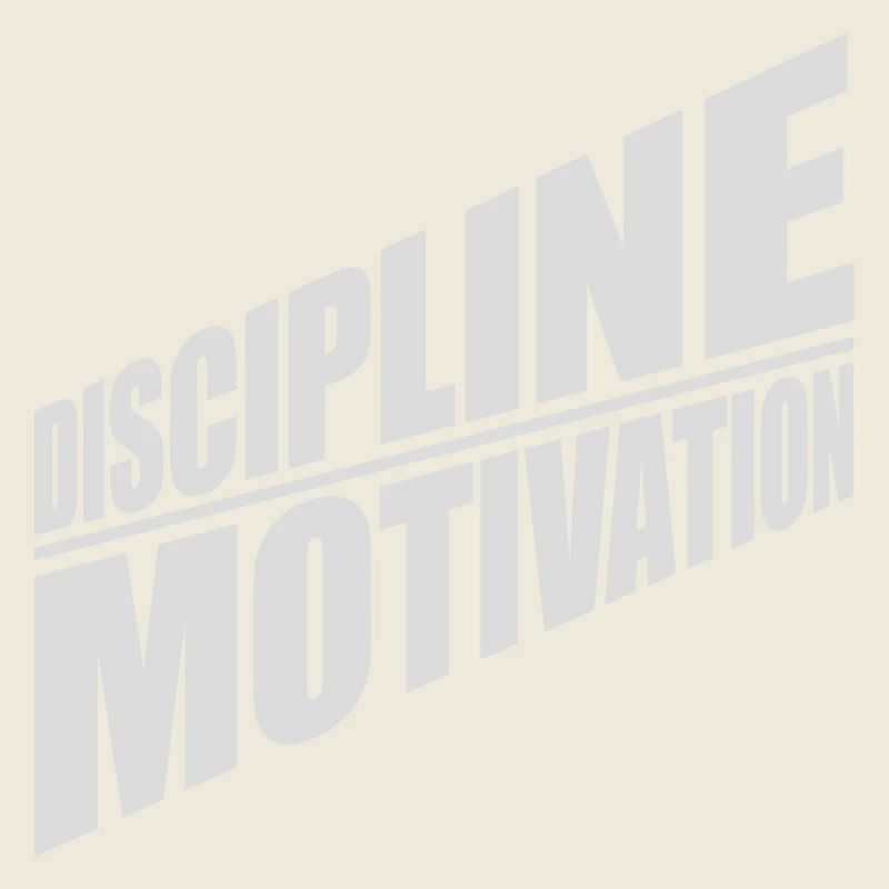 discipline over motivation Zitat
