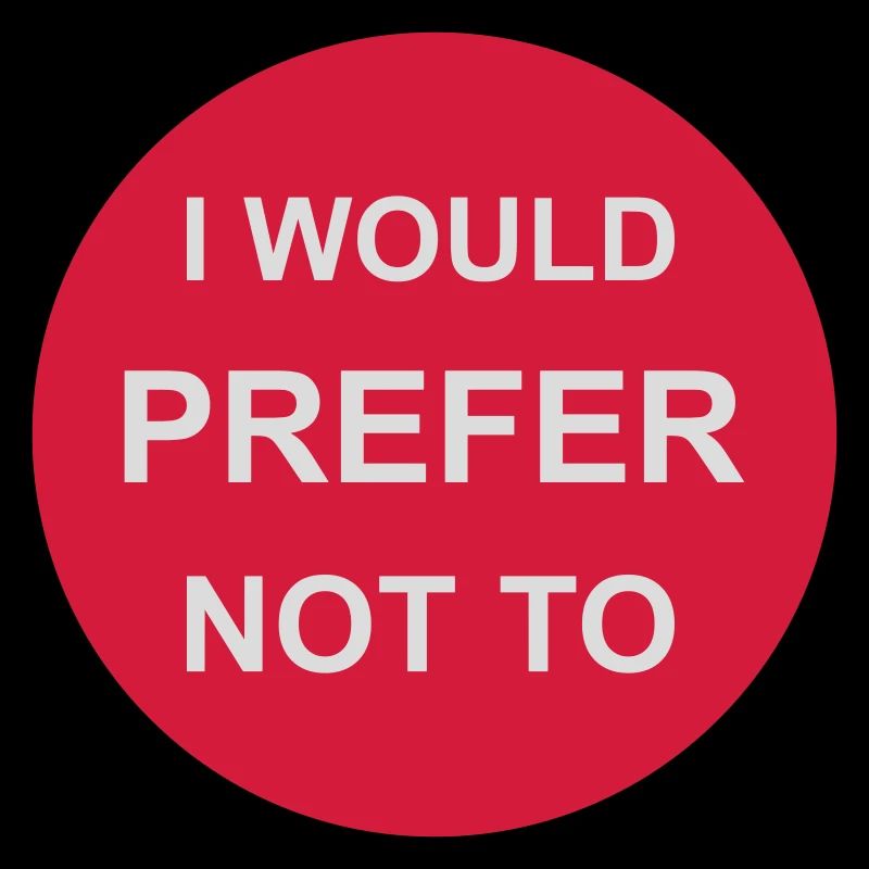 I prefer not to