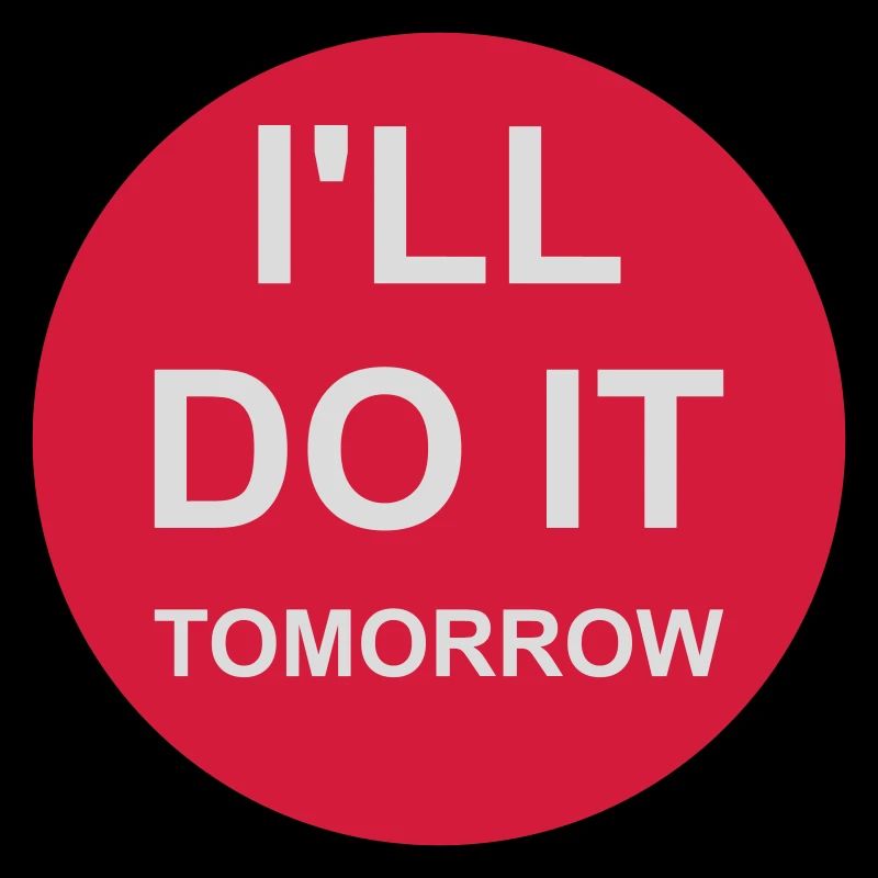 Citation de Do It Tomorrow