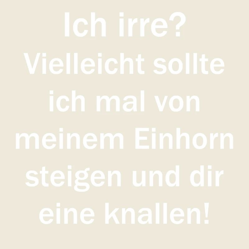 ich irre?