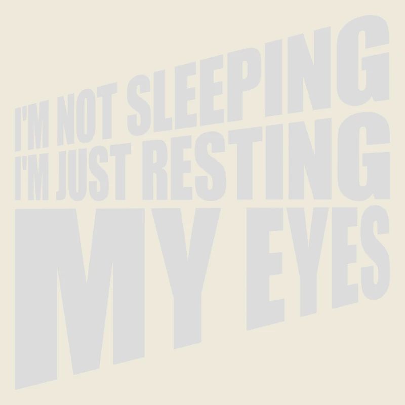 im not sleeping quote