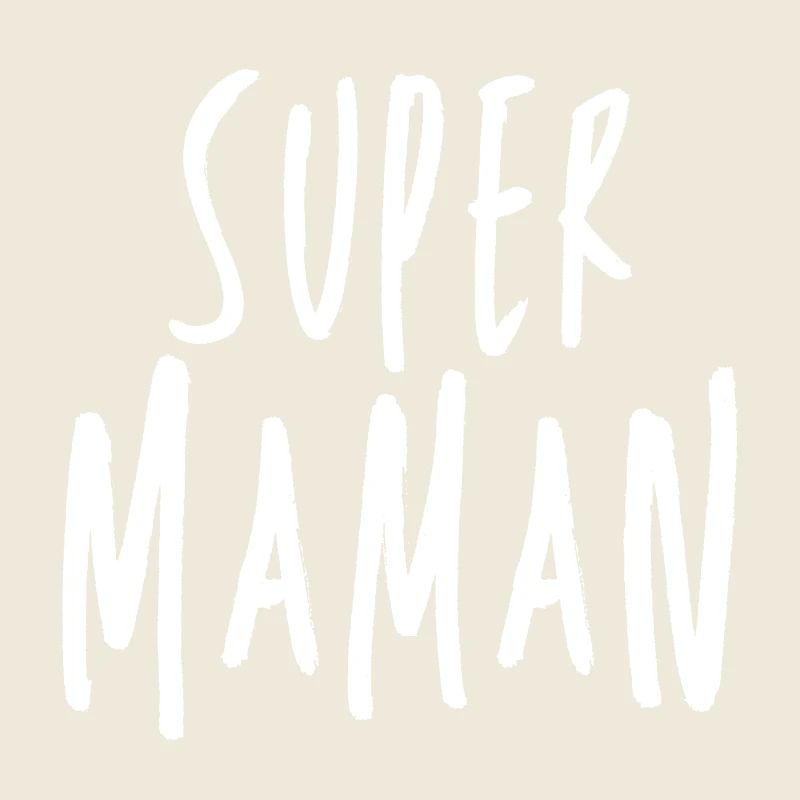 Super maman