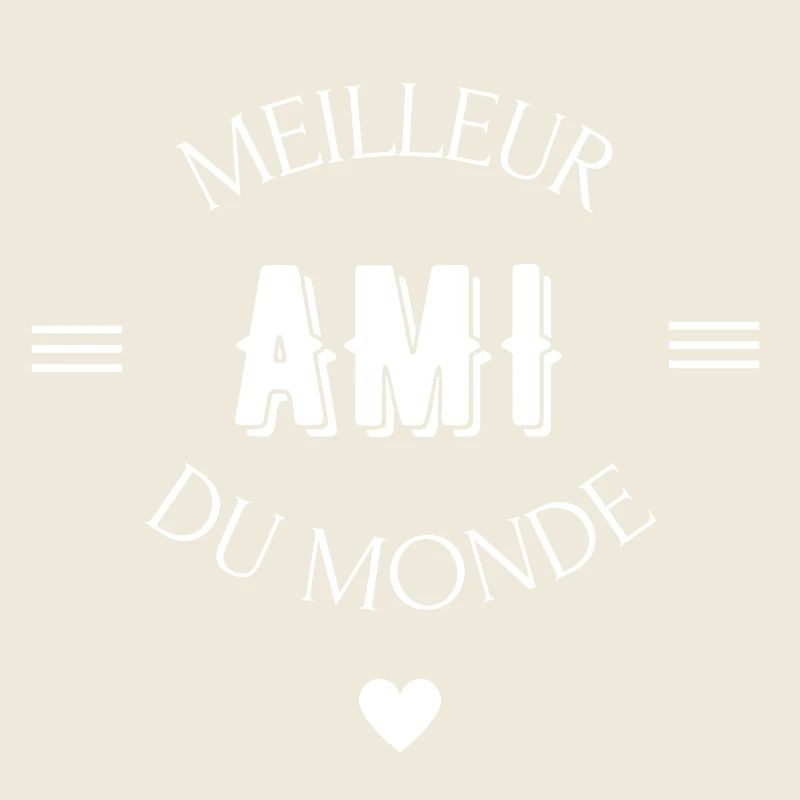meilleur ami du monde